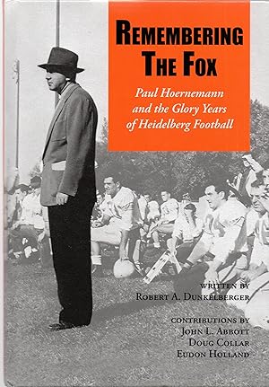 Seller image for Remembering the Fox Paul Hoernemann and the Glory Years of Heidelberg Football for sale by Book Booth