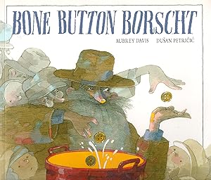 Imagen del vendedor de Bone Button Borscht a la venta por Book Booth