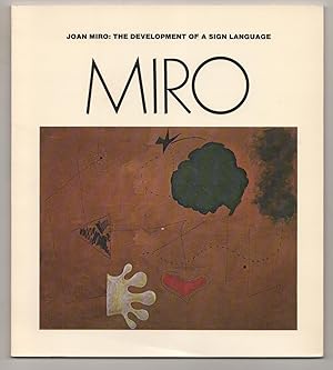 Bild des Verkufers fr Joan Miro: The Development of a Sign Language zum Verkauf von Jeff Hirsch Books, ABAA