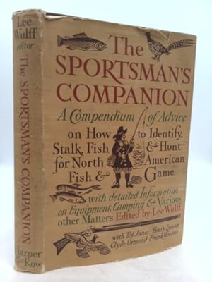 Seller image for THE SPORTSMAN'S COMPANION for sale by ThriftBooksVintage