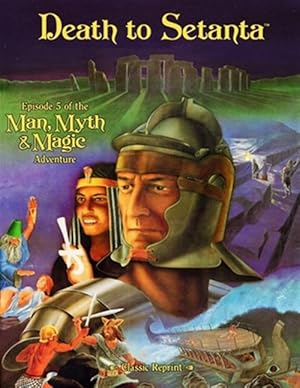 Bild des Verkufers fr Death to Setanta (Classic Reprint): Episode 5 of the Man, Myth & Magic Adventure zum Verkauf von GreatBookPrices