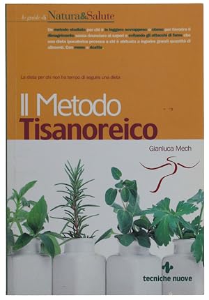 Image du vendeur pour IL METODO TISANOREICO: mis en vente par Bergoglio Libri d'Epoca