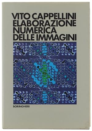 Seller image for ELABORAZIONE NUMERICA DELLE IMMAGINI.: for sale by Bergoglio Libri d'Epoca