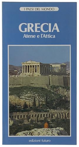 Seller image for GRECIA. Atene e l'Attica: for sale by Bergoglio Libri d'Epoca