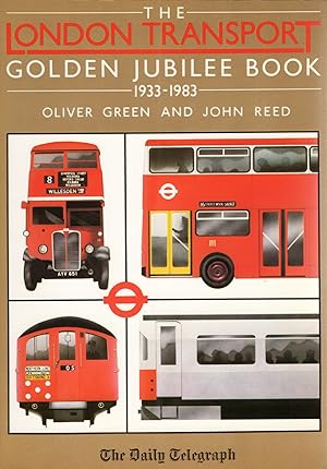 Image du vendeur pour The London Transport Golden Jubilee Book 1933 - 1983 : mis en vente par Sapphire Books