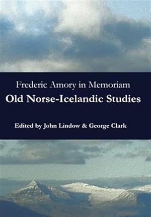 Immagine del venditore per Frederic Amory In Memoriam: Old Norse-Icelandic Studies venduto da GreatBookPrices