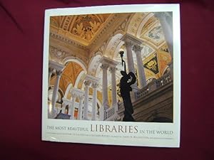 Bild des Verkufers fr The Most Beautiful Libraries in the World. zum Verkauf von BookMine