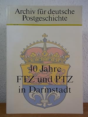 Bild des Verkufers fr 40 Jahre FTZ und PTZ in Darmstadt. Archiv fr Deutsche Postgeschichte. Heft 1/1989 zum Verkauf von Antiquariat Weber