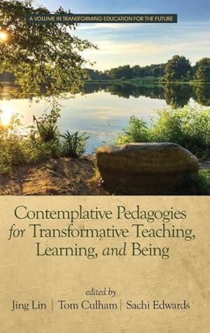 Seller image for Contemplative Pedagogies for Transformative Teaching, Learning, and Being for sale by GreatBookPrices