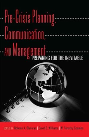 Imagen del vendedor de Pre-Crisis Planning, Communication, and Management : Preparing for the Inevitable a la venta por GreatBookPrices