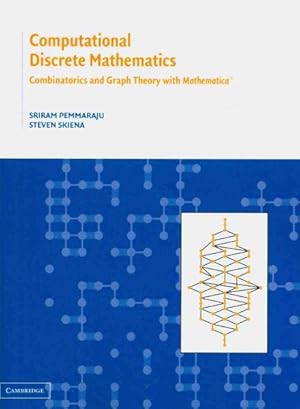 Image du vendeur pour Computational Discrete Mathematics : Combinatorics and Graph Theory With Mathematica mis en vente par GreatBookPrices