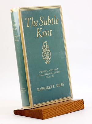 Imagen del vendedor de THE SUBTLE KNOT: Creative skepticism in Seventeenth-Century England a la venta por Arches Bookhouse