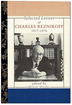 Seller image for SELECTED LETTERS OF CHARLES REZNIKOFF, 1917-1976 - THE BINDER'S COPY for sale by Captain Ahab's Rare Books, ABAA