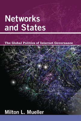 Seller image for Networks and States: The Global Politics of Internet Governance (Paperback or Softback) for sale by BargainBookStores