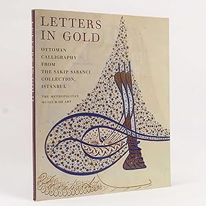 Seller image for Letters in Gold: Ottoman Calligraphy from the Sakp Sabanc. by M. Ugur Derman for sale by Neutral Balloon Books