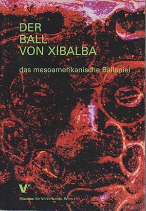 Der Ball von Xibalba, das mesoamerikanische Ballspiel.