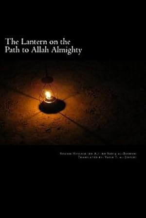 Seller image for The Lantern on the Path to Allah Almighty for sale by GreatBookPrices
