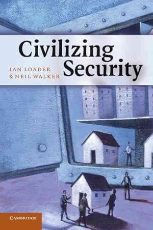 Immagine del venditore per Civilizing Security venduto da GreatBookPricesUK