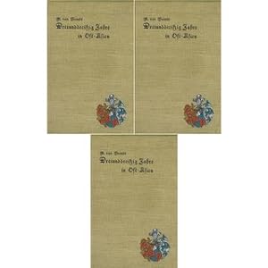 33 Jahre in Ost-Asien (3 Bände) Erinnerungen eines deutschen Diplomaten