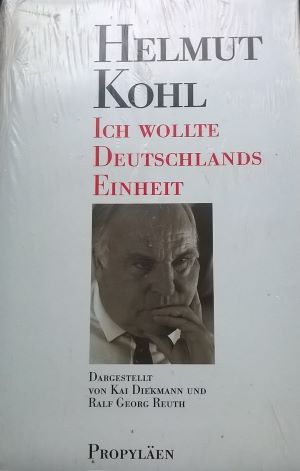 Bild des Verkufers fr Helmut Kohl: Ich wollte Deutschlands Einheit zum Verkauf von Gabis Bcherlager