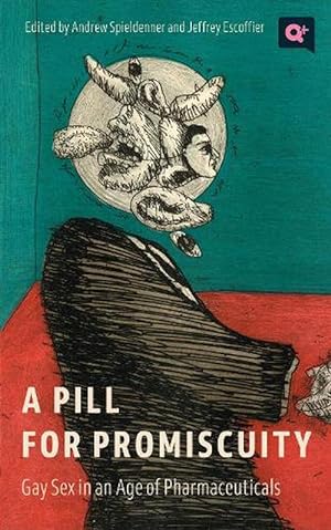 Seller image for A Pill for Promiscuity (Hardcover) for sale by Grand Eagle Retail