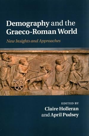 Imagen del vendedor de Demography and the Graeco-roman World : New Insights and Approaches a la venta por GreatBookPrices