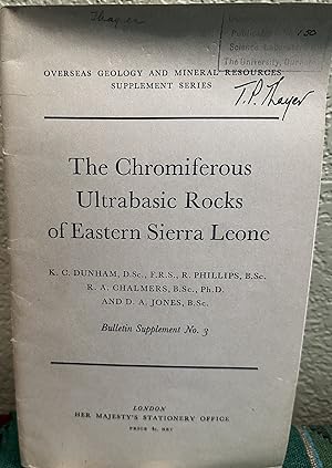 Bild des Verkufers fr The Chromiferous Ultrabasic Rocks of Eastern Sierra Leone Bulletin Supplement No. 3 zum Verkauf von Crossroads Books