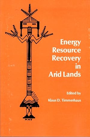 Seller image for Energy Resource Recovery in Arid Lands for sale by Clausen Books, RMABA