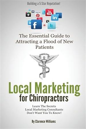 Seller image for Local Marketing for Chiropractors: Building a 5 Star Reputation for sale by GreatBookPricesUK