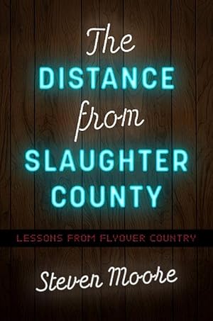 Image du vendeur pour The Distance from Slaughter County (Paperback) mis en vente par Grand Eagle Retail