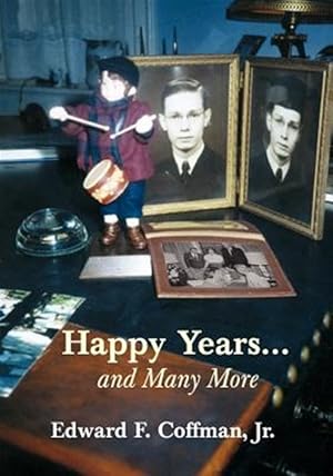 Immagine del venditore per Happy Years.and Many More venduto da GreatBookPrices