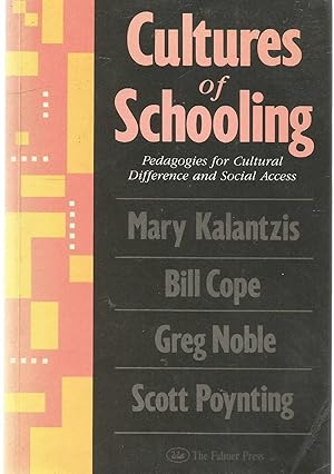 Image du vendeur pour Cultures of Schooling - Pedagogies fo Cultural Difference and Social Access mis en vente par Turn The Page Books