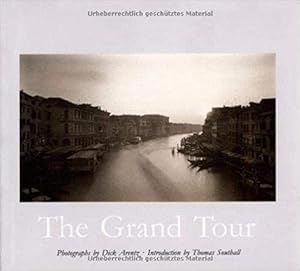 Bild des Verkufers fr Dick Arentz : The Grand Tour. zum Verkauf von BuchKunst-Usedom / Kunsthalle