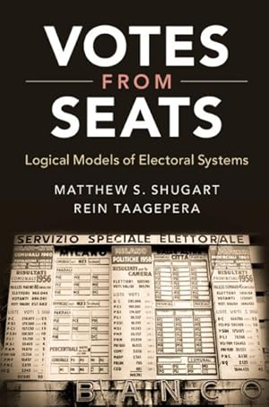 Imagen del vendedor de Votes from Seats : Logical Models of Electoral Systems a la venta por GreatBookPrices