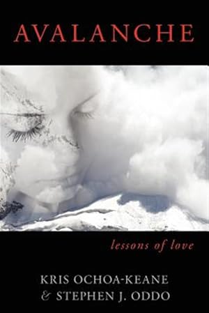 Imagen del vendedor de Avalanche: Lessons of Love a la venta por GreatBookPrices
