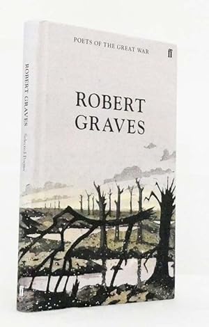 Image du vendeur pour Robert Graves Selected Poems (Poets of the Great War) mis en vente par Adelaide Booksellers