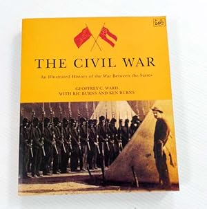 The Civil War. An Illustrated History