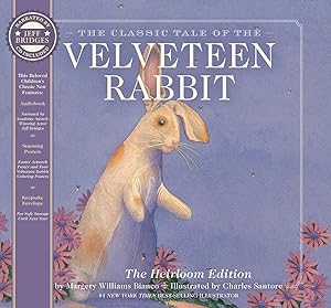 Seller image for The Velveteen Rabbit Heirloom Edition: The Classic Edition Hardcover with Audio CD Narrated by Jeff Bridges for sale by moluna