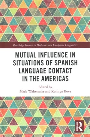 Seller image for Mutual Influence in Situations of Spanish Language Contact in the Americas for sale by GreatBookPricesUK