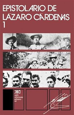 Bild des Verkufers fr Epistolario de Lazaro Cardenas / Epistolary of Lazaro Cardenas -Language: spanish zum Verkauf von GreatBookPricesUK