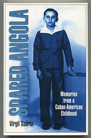 Bild des Verkufers fr Spared Angola: Memories From A Cuban-American Childhood zum Verkauf von Between the Covers-Rare Books, Inc. ABAA