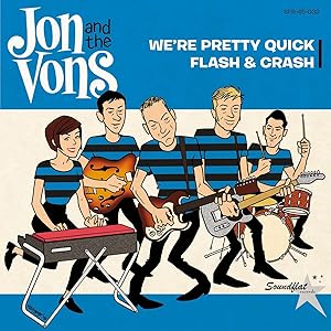 We're Pretty Quick/Flash & Crash [Vinyl Single]