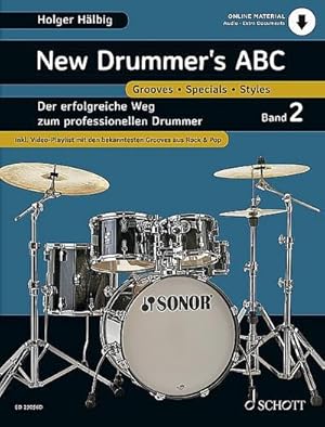 Bild des Verkufers fr New Drummer's ABC 2 : Der erfolgreiche Weg zum professionellen Drummer. Band 2. Schlagzeug. Lehrbuch. zum Verkauf von AHA-BUCH GmbH