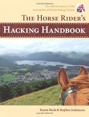 Bild des Verkufers fr The Horse Rider's Hacking Handbook zum Verkauf von WeBuyBooks