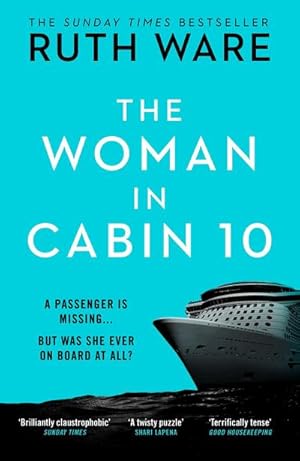 Imagen del vendedor de The Woman in Cabin 10: The unputdownable thriller from the Sunday Times bestselling author of The IT Girl a la venta por Smartbuy