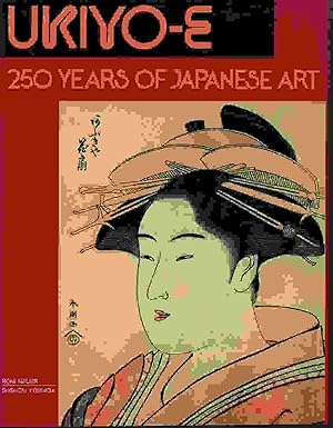 Imagen del vendedor de Ukiyo-e. 250 Years of Japanese Art. a la venta por Asia Bookroom ANZAAB/ILAB