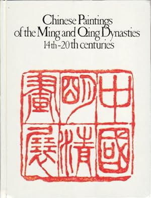 Seller image for Chinese Paintings of the Ming and Qing Dynasties. XIV-XXth Centuries. for sale by Asia Bookroom ANZAAB/ILAB