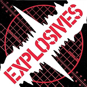 The Explosives [Vinyl Single]