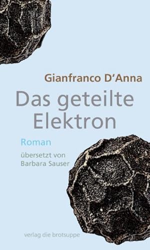 Bild des Verkufers fr Das geteilte Elektron zum Verkauf von AHA-BUCH GmbH