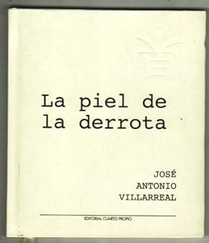 Seller image for PIEL DE LA DERROTA - LA for sale by Desvn del Libro / Desvan del Libro, SL